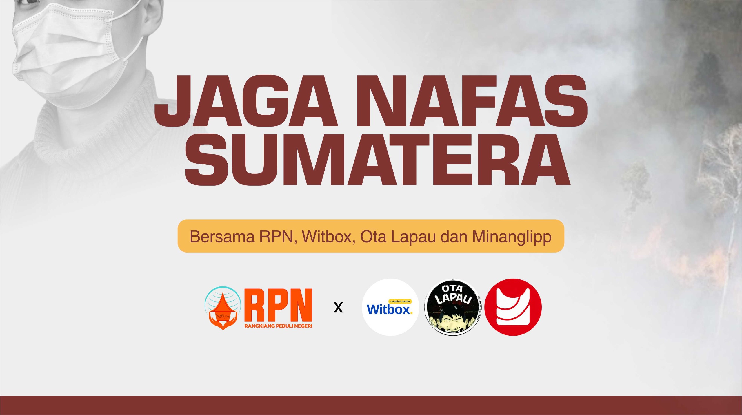 JAGA NAFAS SUMATERA Bersama Witbox, Ota Lapau, Minanglipp & RPN